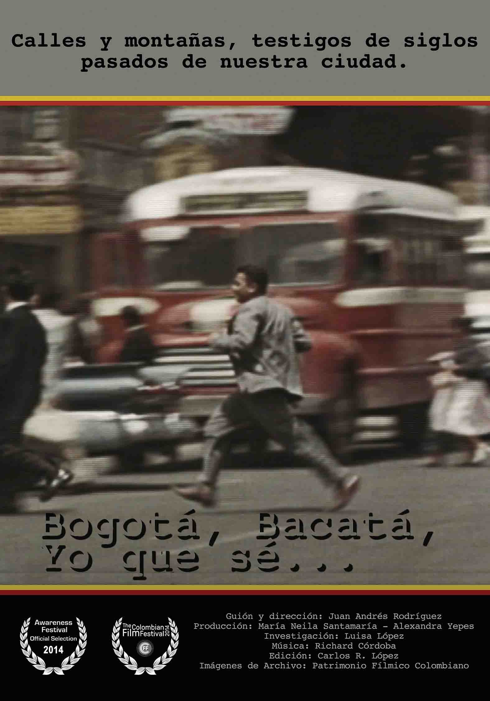 Bogotá, Bacatá, yo que sé... Bogotá, Bacatá, yo que sé...