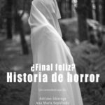 final feliz Historia de Horror